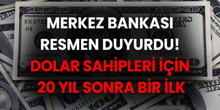 Merkez Bankas Duyurdu Vatanda Lar A K Na D D N Dolar Sahipleri In