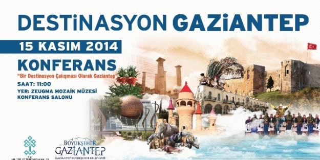 Gaziantep Turizm Destinasyon Toplantısı