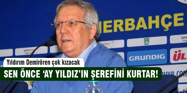 Aziz Yıldırım'dan Demirören'e bıçak gibi sözler!