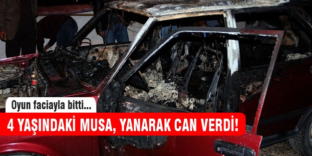Küçük çocuk yanarak can verdi