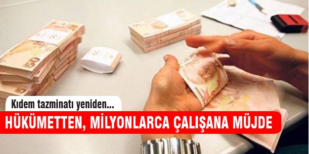 Hükümetten çalışana büyük müjde!