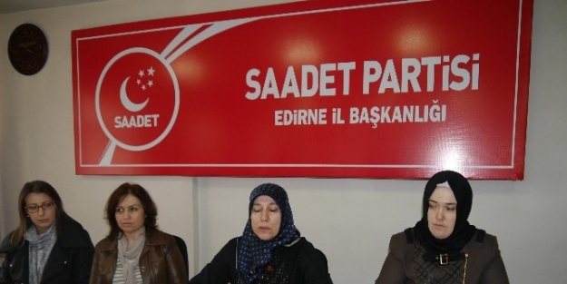 Saadet Partisi Edirne İl Kadın Kollarından İsrail’e Kınama