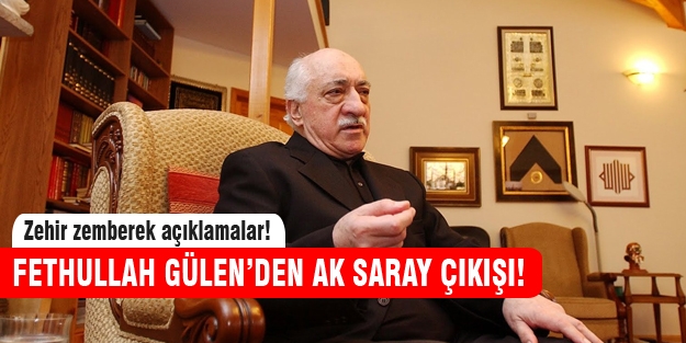 Gülen'den Cumhurbaşkanı'na zehir zemberek sözler!