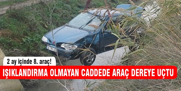 Dereye 2 ay içerisinde 8 araç uçtu!