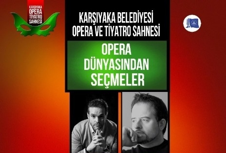 Karşıyaka Opera’da İki Muhteşem Konser