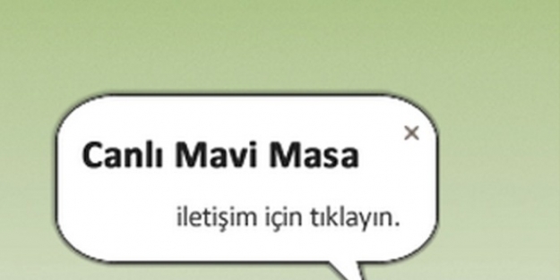 ’canlı Mavi Masa’ Hizmete Girdi