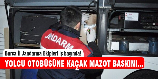 Bursa'da kaçak mazot baskını