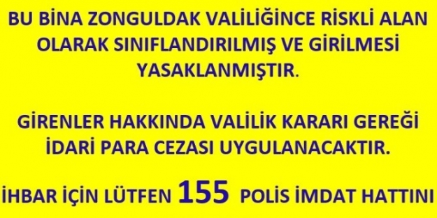 196 Metruk Binaya Giriş Yasağı