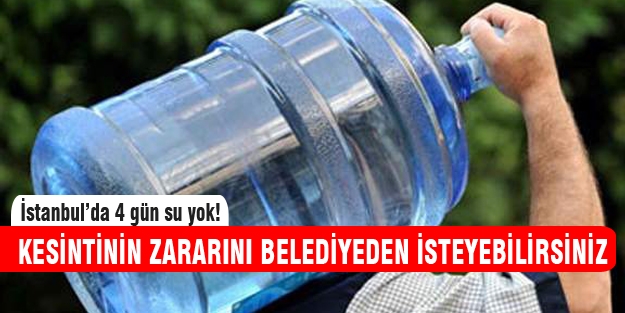 Su kesintisinin faturası tuzlu olacak