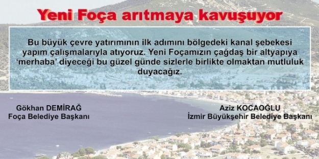 Yeni Foça’dan Çağdaş Altyapıya “merhaba”