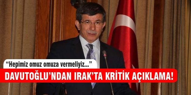 Davutoğlu'ndan Bağdat'ta kritik açıklama