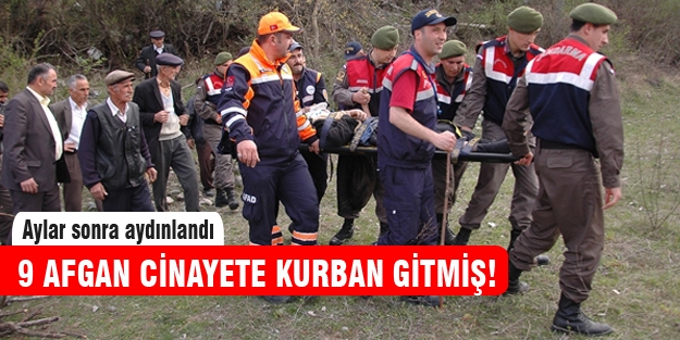 Dondu sanılan 9 Afgan cinayete kurban gitmiş