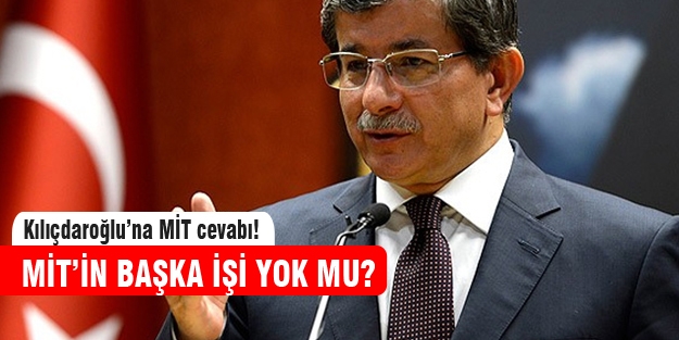 Başbakan'dan Kılıçdaroğlu'na MİT cevabı