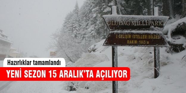 Uludağ'da yeni sezon hazırlıkları tamamlandı