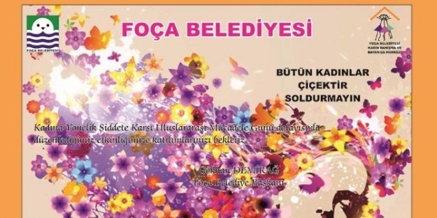 Foça’dan, Kadına Şiddete Karşı Mücadele Etkinlikleri