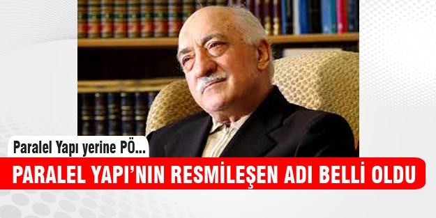 Paralel yapının resmi adı değişti