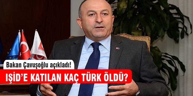 IŞİD saflarında savaşan kaç Türk öldürüldü