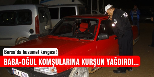 Bursa'da husumet kavgası