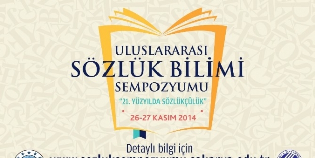 ’21. Yüzyılda Sözlükçülük’ Sempozyumu Saü’de Gerçekleştirilecek