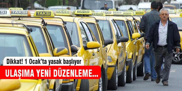 Dikkat! 1 Ocak'ta başlıyor