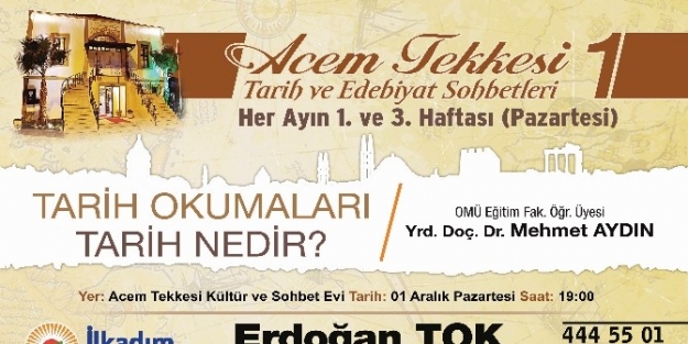 Acem Tekkesi’nde Tarih Ve Edebiyat Sohbetleri