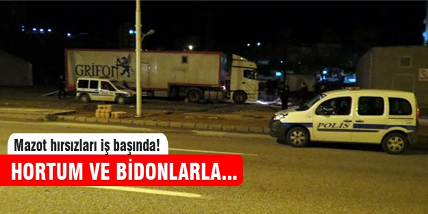 Mazot hırsızları kimseye aldırış etmedi