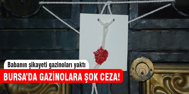 Bursa'da gazinolara şok ceza!