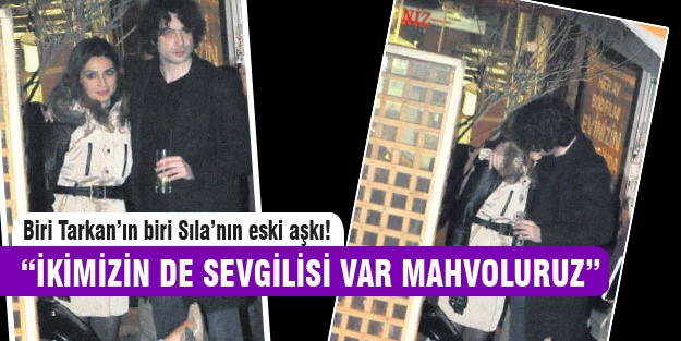 Biri Tarkan'ın biri Sıla'nın eski aşkı!