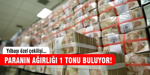 Yılbaşı özel çekilişinde büyük ikramiye 1 ton para!