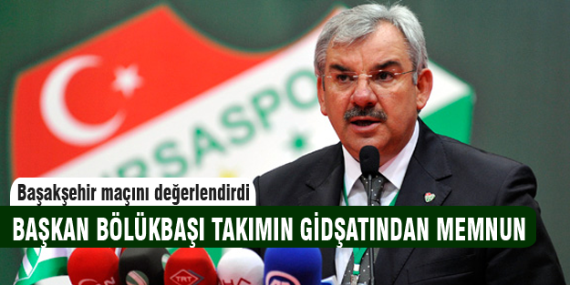Başkan Bölükbaşı takımdan memnun