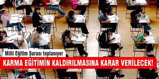 Milli Eğitim Şurası'nda karma eğitimi bitirme formülü