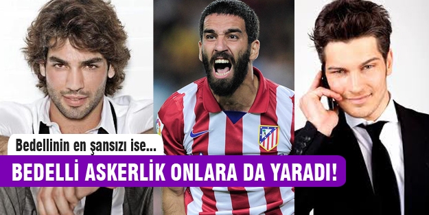 Bedelli askerlikten hangi ünlüler yararlanabilecek?