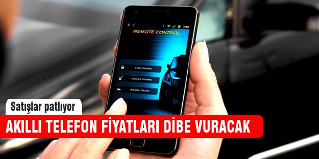 Akıllı telefon fiyatları çakılacak!