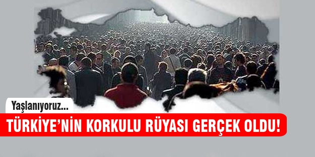 Türkiye nüfusundan kötü haber