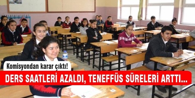 Haftalık ders saatleri değişiyor!