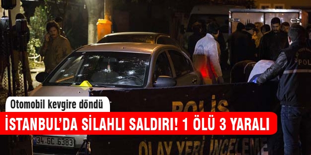İstanbul'da silahlı çatışma!