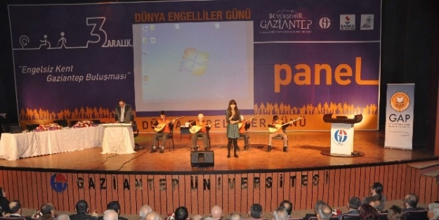 ‘engelsiz Kent Gaziantep Paneli’ Gerçekleştirildi