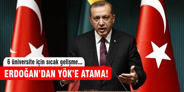 Erdoğan'dan kritik atama