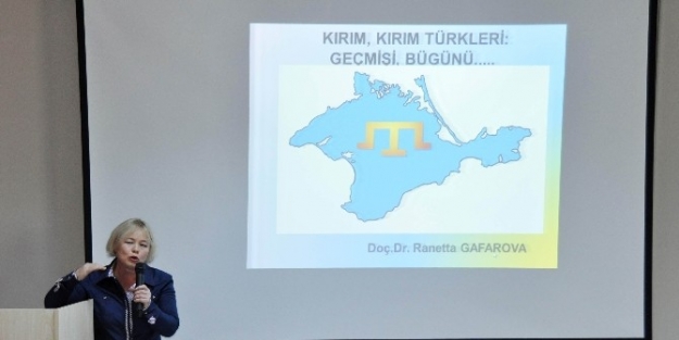 Neü’de “kırım’ın Dünü Bugünü Ve Yarını” Konulu Konferans