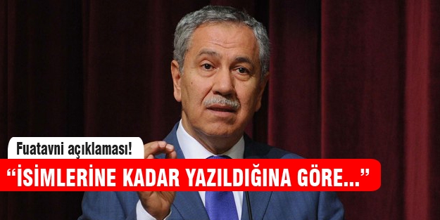 Bülent Arınç'tan Fuatavni açıklaması!