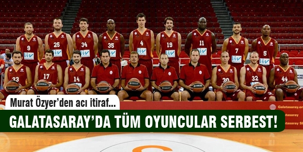 Galatasaray basketbol takımında tüm oyuncular serbest kaldı!