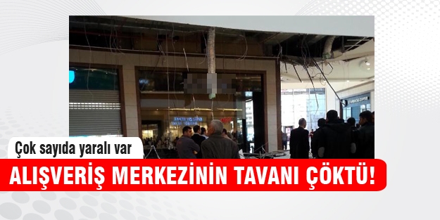 AVM'nin tavanı çöktü!