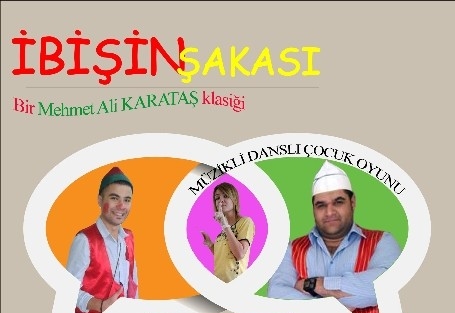 ’ibişin Şakasi’ Adlı Tiyatro Oyunu Yardım Alacak