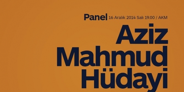 Aralık Kültür Sanat Etkinlikleri Aziz Mahmud Hüdayi Paneli İle Devam Edecek