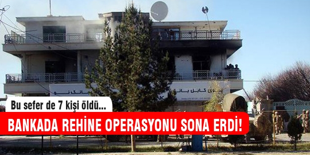 Taliban'ın bastığı bankada rehine operasyonu sona erdi: 7 ölü!