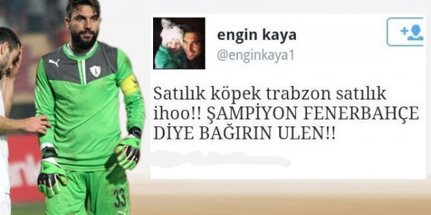 Trabzonspor’a hakaret başına iş açtı