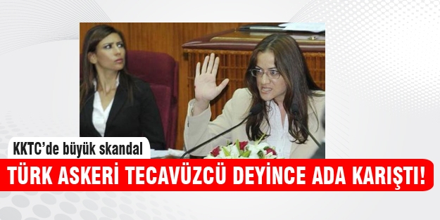 ‘Türk askeri tecavüzcü' deyince...