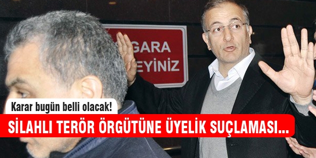 Mahkeme kararını bugün açıklayacak