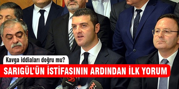 Emir Sarıgül istifasına ilk yorum