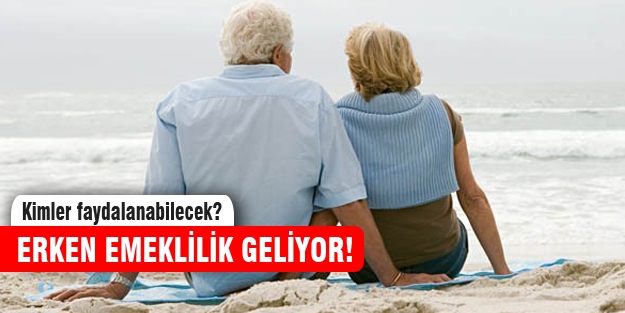 Bu kişilere erken emeklilik müjdesi